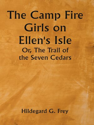 cover image of The Camp Fire Girls on Ellen's Isle